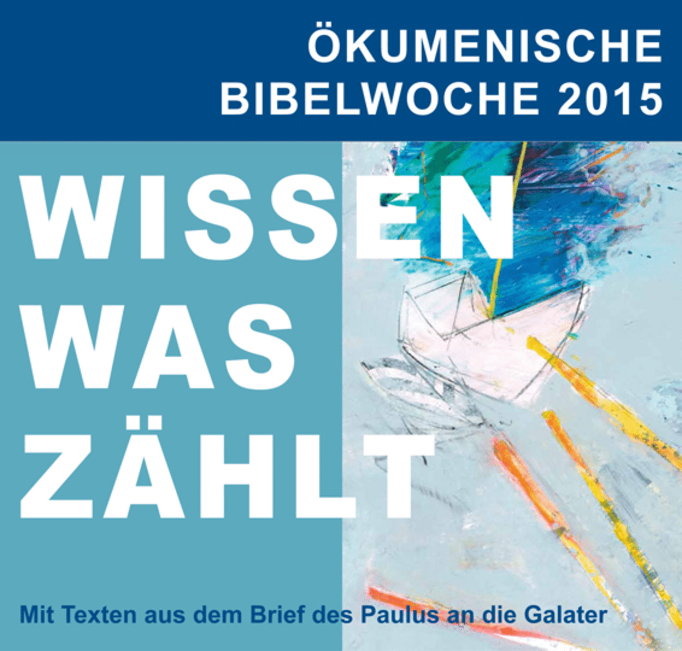 Ökumenische Bibelwoche 2014/15: „Wissen was zählt!“