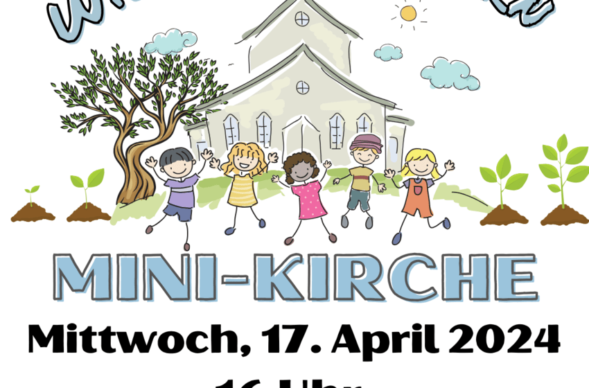 Plakat Mini-Kirche St. Martin 17.04.2024