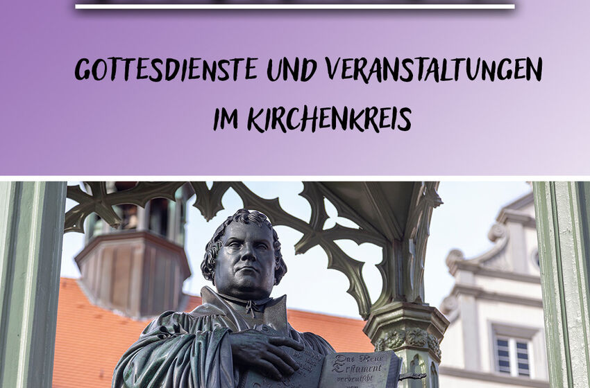 Reformationstag, Gottesdienst, Veranstaltungen